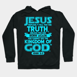 John 3:3 Hoodie